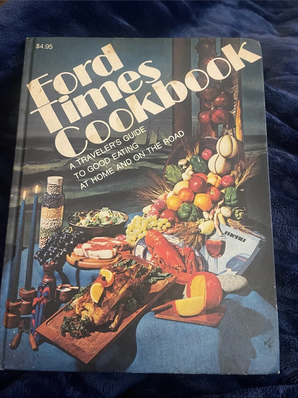 Ford Times Cookbook — Blue Cover with Multicolor Food Illustration